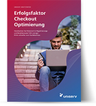 Erfolgsfaktor Checkout Optimierung