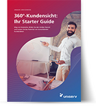 360°-Kundensicht: Ihr Starter Guide