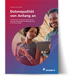 Datenqualität von Anfang an